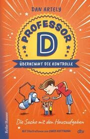Cover von Professor D übernimmt die Kontrolle - Die Sache mit den Hausaufgaben