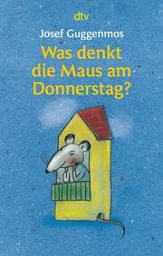Cover von Was denkt die Maus am Donnerstag?