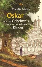 Cover von Oskar und das Geheimnis der verschwundenen Kinder