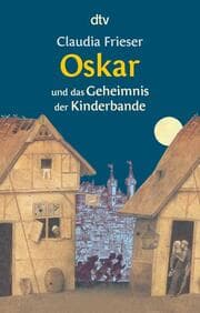 Cover von Oskar und das Geheimnis der Kinderbande