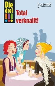 Cover von Total verknallt!