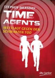 Cover von Time Agents - Wettlauf gegen den Schwarzen Tod