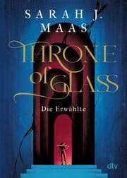 Cover von Throne of Glass 1 - Die Erwählte