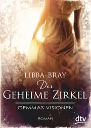 Cover von Der geheime Zirkel - Gemmas Visionen