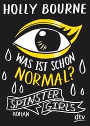 Cover von Spinster Girls - Was ist schon normal?