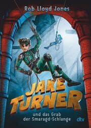 Cover von Jake Turner und das Grab der Smaragdschlange