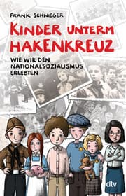Cover von Kinder unterm Hakenkreuz - Wie wir den Nationalsozialismus erlebten