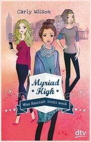 Cover von Myriad High - Was Hannah nicht weiß
