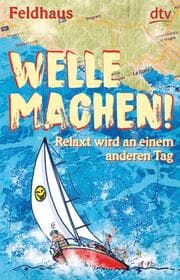 Cover von Welle machen! Relaxt wird an einem anderen Tag