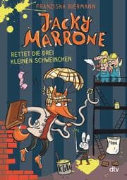 Cover von Jacky Marrone rettet die drei kleinen Schweinchen