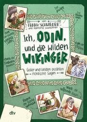 Cover von Ich, Odin, und die wilden Wikinger