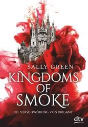 Cover von Kingdoms of Smoke - Die Verschwörung von Brigant