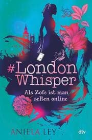 Cover von London Whisper - Als Zofe ist man selten online