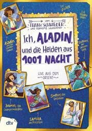 Cover von Ich, Aladin, und die Helden aus 1001 Nacht