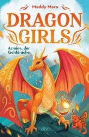 Cover von Dragon Girls 1 - Azmina, der Golddrache