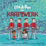 Cover von Ella & Ben und Kraftwerk - Von geheimen Studios, perfekten Doppelgängern und fernen Sternen