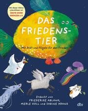 Cover von Das Friedenstier - Mit Stift und Flügeln für den Frieden