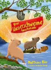 Cover von Drei Wasserschweine tauchen ab