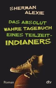 Cover von Das absolut wahre Tagebuch eines Teilzeit-Indianers