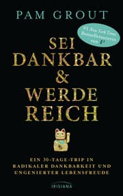 Cover von Sei dankbar und werde reich