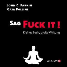 Cover von Sag Fuck It!