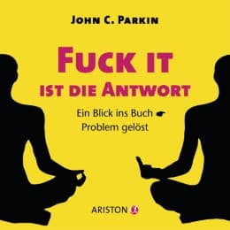 Cover von Fuck It ist die Antwort