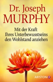 Cover von Mit der Kraft Ihres Unterbewusstseins den Wohlstand anziehen