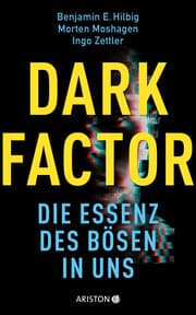 Cover von Dark Factor - die Essenz des Bösen in uns