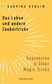 Cover von Das Leben und andere Zaubertricks - Depression and Other Magic Tricks