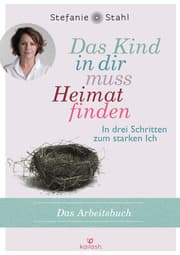 Cover von Das Kind in dir muss Heimat finden (Arbeitsbuch)