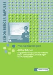 Cover von Schönberger Impulse - Praxisideen Religion, Abitur Religion