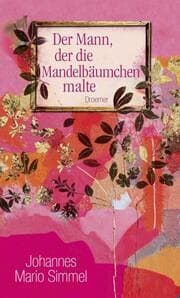 Cover von Der Mann, der die Mandelbäumchen malte