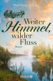 Cover von Weiter Himmel, wilder Fluss