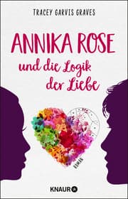 Cover von Annika Rose und die Logik der Liebe