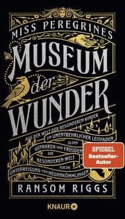 Cover von Miss Peregrines Museum der Wunder - Aus der Welt der besonderen Kinder