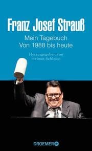 Cover von Franz Josef Strauß - Mein Tagebuch - Von 1988 bis heute