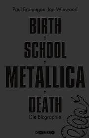 Cover von Birth School Metallica Death