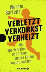 Cover von Verletzt, verkorkst, verheizt