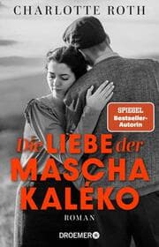 Cover von Die Liebe der Mascha Kaléko