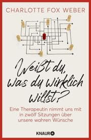 Cover von Weißt du, was du wirklich willst?