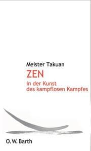 Cover von Zen in der Kunst des kampflosen Kampfes