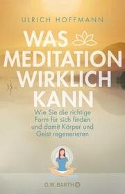 Cover von Was Meditation wirklich kann