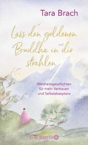 Cover von Lass den goldenen Buddha in dir strahlen