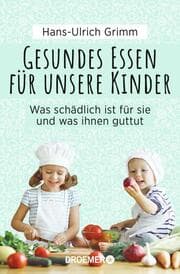 Cover von Gesundes Essen für unsere Kinder
