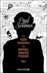 Cover von Das letzte Geständnis des Raphael Ignatius Phoenix