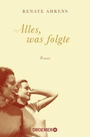 Cover von Alles, was folgte