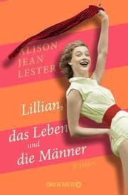 Cover von Lillian, das Leben und die Männer