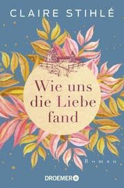 Cover von Wie uns die Liebe fand