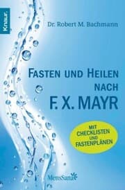 Cover von Fasten und heilen nach F.X. Mayr