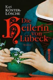 Cover von Die Heilerin von Lübeck